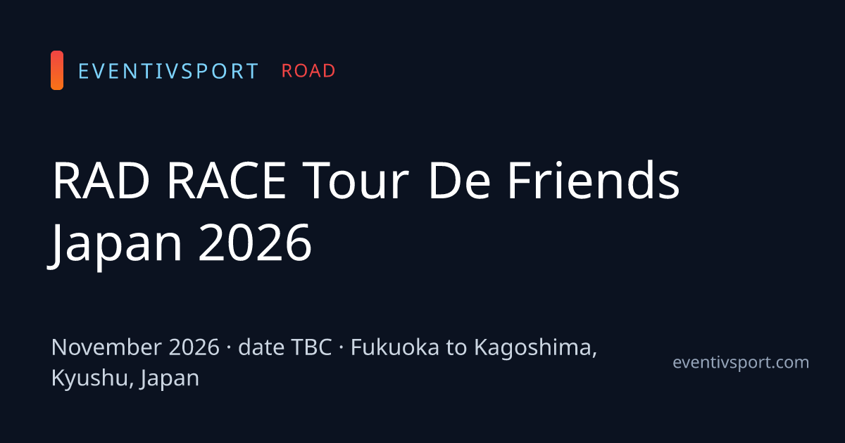 RAD RACE Tour De Friends Japan 2026